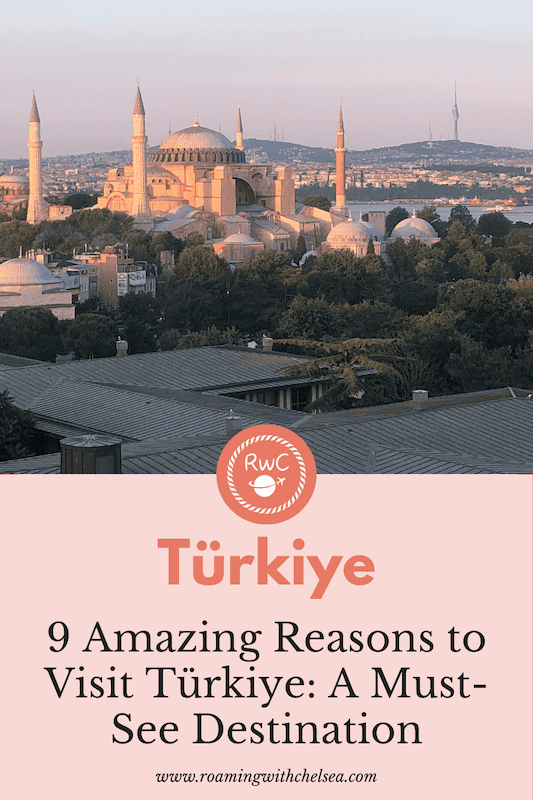 Reasons to Visit Türkiye